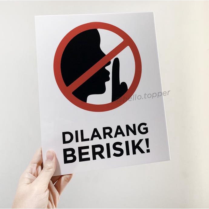 Jual Sign Board Akrilik Dilarang Berisik Uv Print Sign Acrylic Shopee