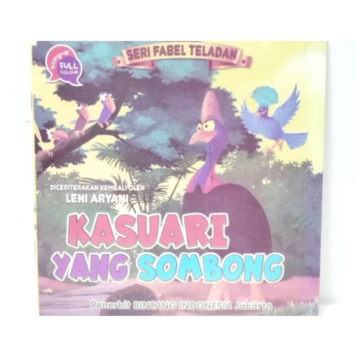 Jual Buku Cerita Edukasi Seri Fabel Teladan Kasuari Yang Sombong