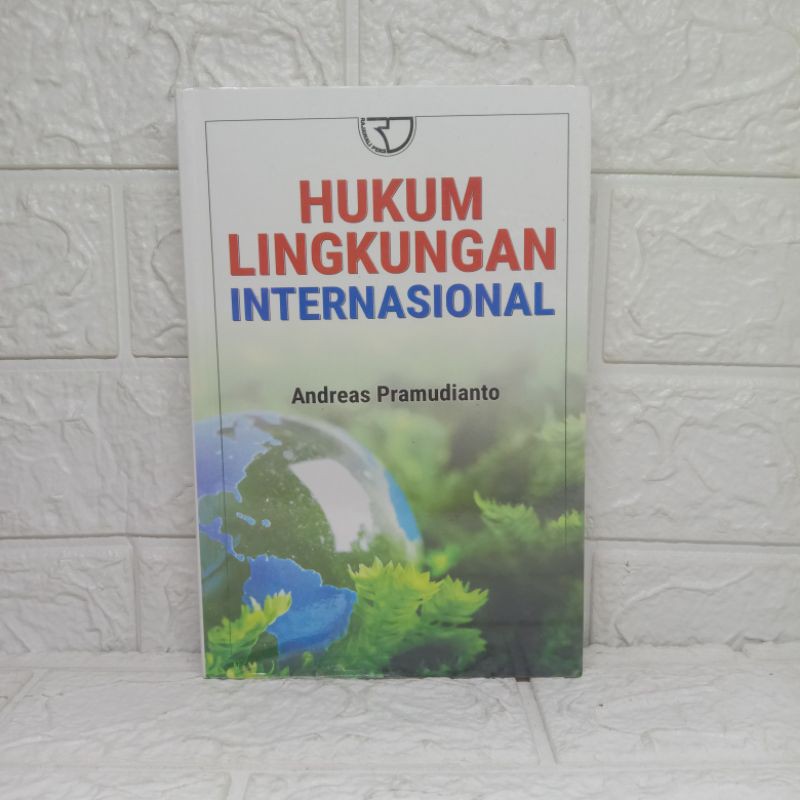 Jual Hukum Lingkungan Internasional Andreas Pramudianto Rajawali