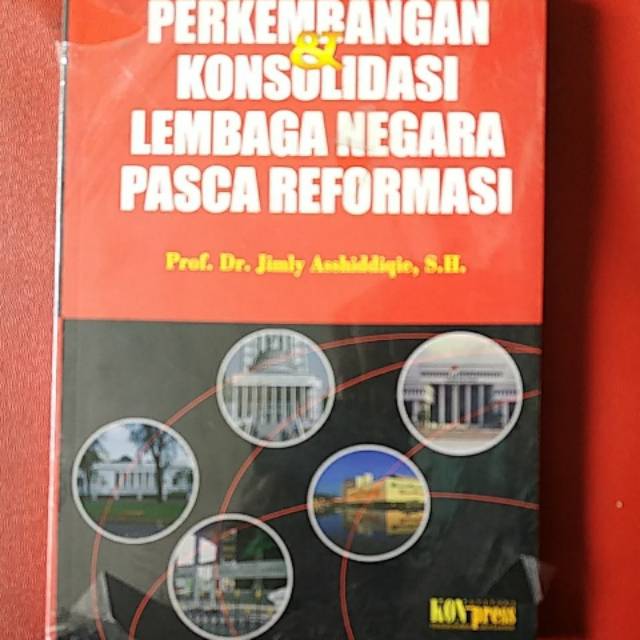 Jual Perkembangan Konsolidasi Lembaga Negara Pasca Reformasi Shopee