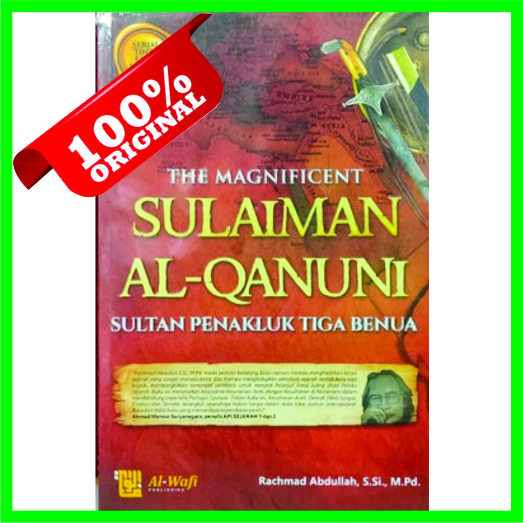 Jual The Magnificent Sulaiman Al Qanuni Sultan Penakluk Alwafi