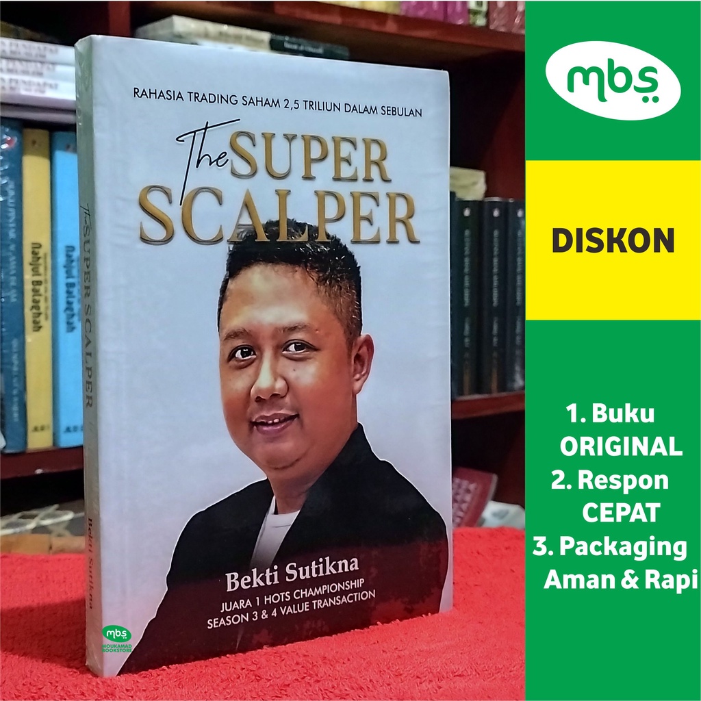 Jual BUKU THE SUPER SCALPER Rahasia Trading Saham 2 5 Triliun Dalam