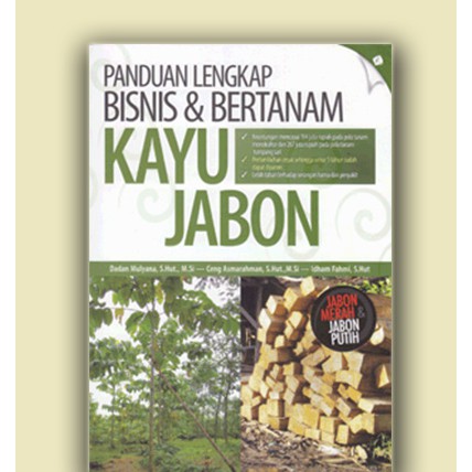 Jual Panduan Lengkap Bisnis Dan Bertanam Kayu Jabon Shopee Indonesia