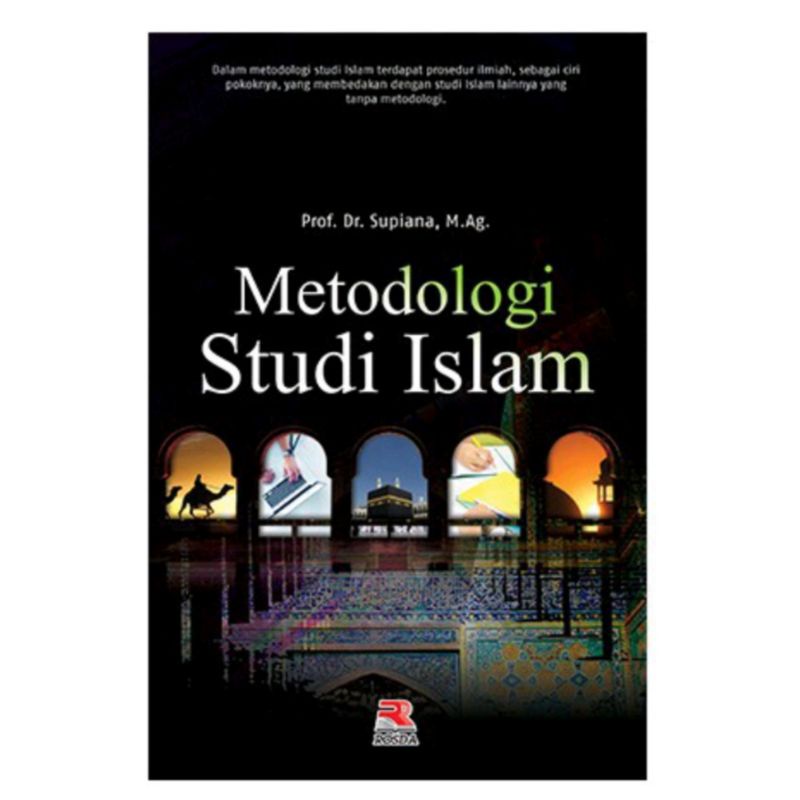 Jual Rosda Buku Metodologi Studi Islam Prof Dr Supiana M Ag