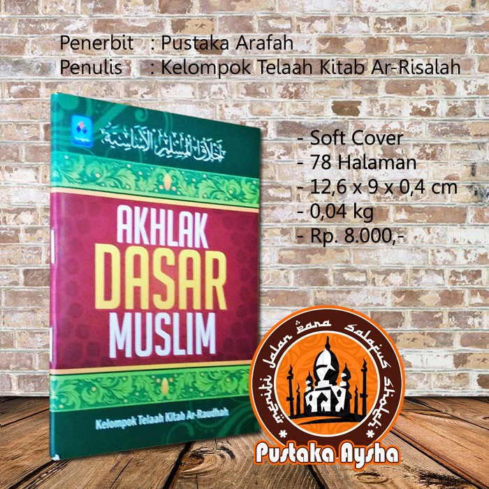 Jual Akhlak Dasar Muslim Arafah Pustaka Aysha Shopee Indonesia