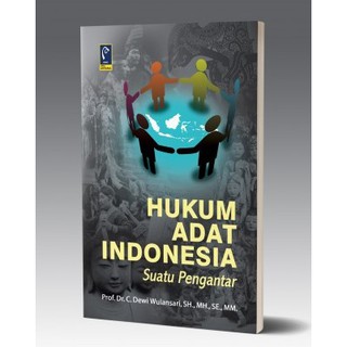 Jual BUKU HUKUM ADAT INDONESIA SUATU PENGANTAR PROF Dr C DEWI