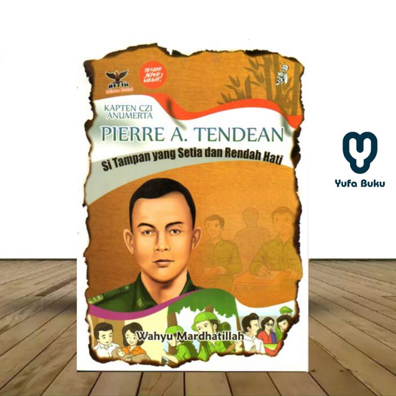 Jual Buku Pahlawan Kapten Czi Anumerta Pierre A Tendean Si Tampan Yang