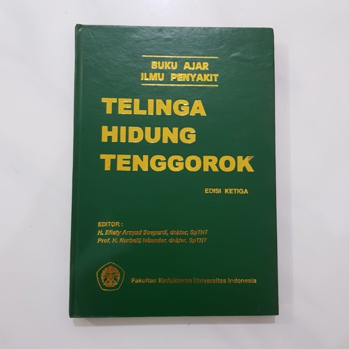 Jual Buku Ajar Ilmu Kesehatan Telinga Hidung Tenggorokan Edisi Keempat