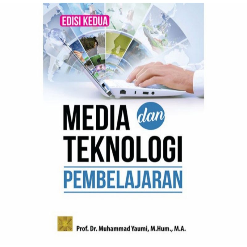 Jual BUKU MEDIA DAN TEKNOLOGI PEMBELAJARAN Muhamad Yaumi Original