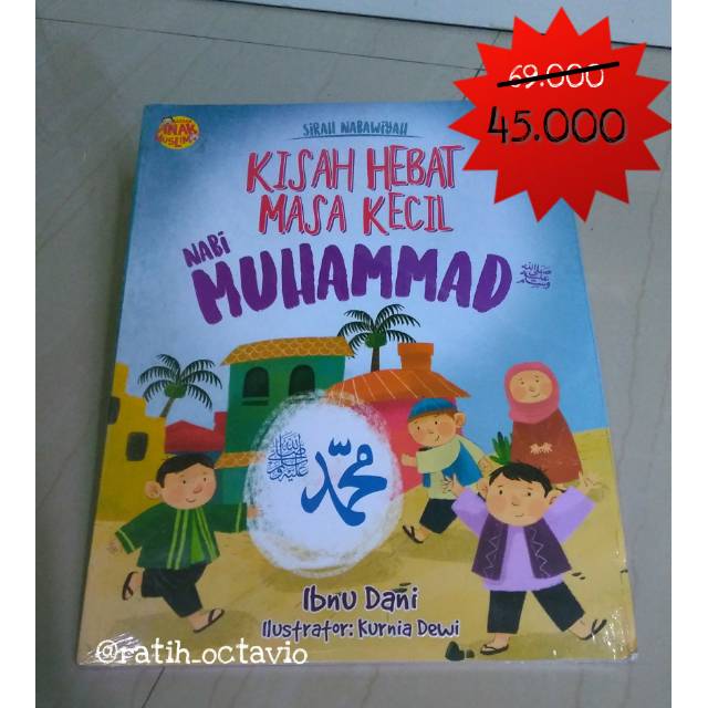 Jual Kisah Hebat Masa Kecil Nabi Muhammad Shopee Indonesia