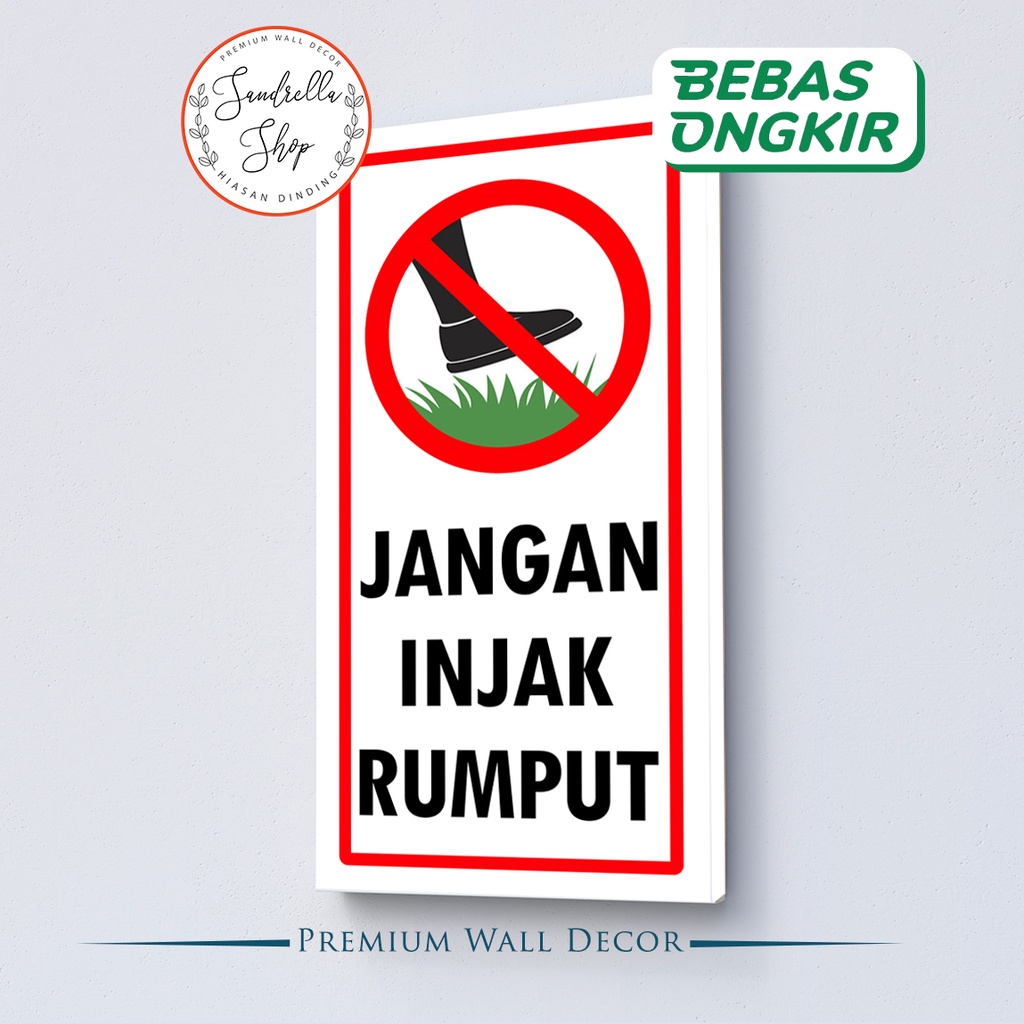 Jual Custom Sign Board Signage Akrilik Tanda Dilarang Injak Rumput Sign