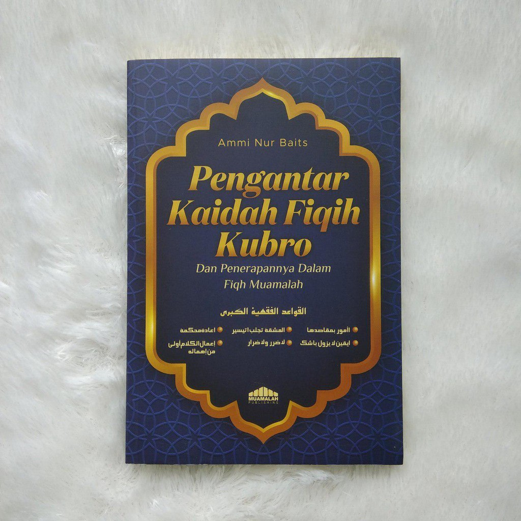 Jual Buku Pengantar Kaidah Fiqih Kubro Dan Penerapannya Shopee Indonesia