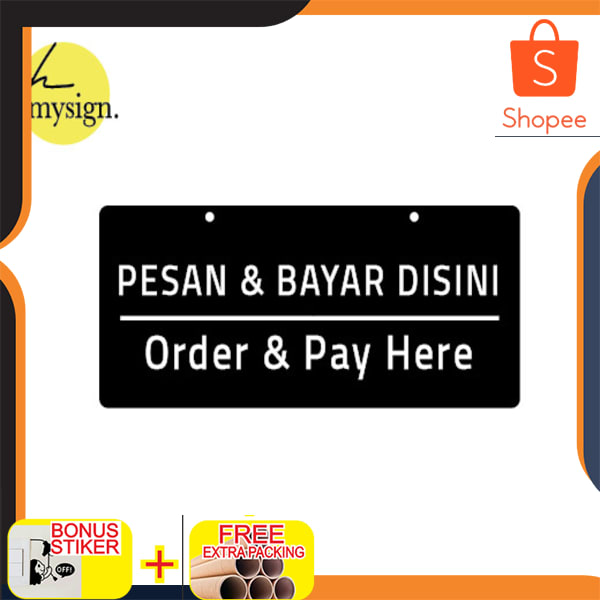 Jual Signage Pesan Bayar Disini Order Pay Here Akrilik Sign Board