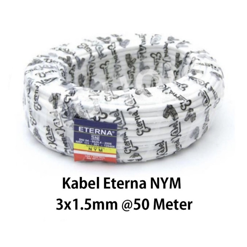 Jual Kabel NYM Eterna 3 X 1 5 Mm Isi Kabel 3 SNI Per Meter Original