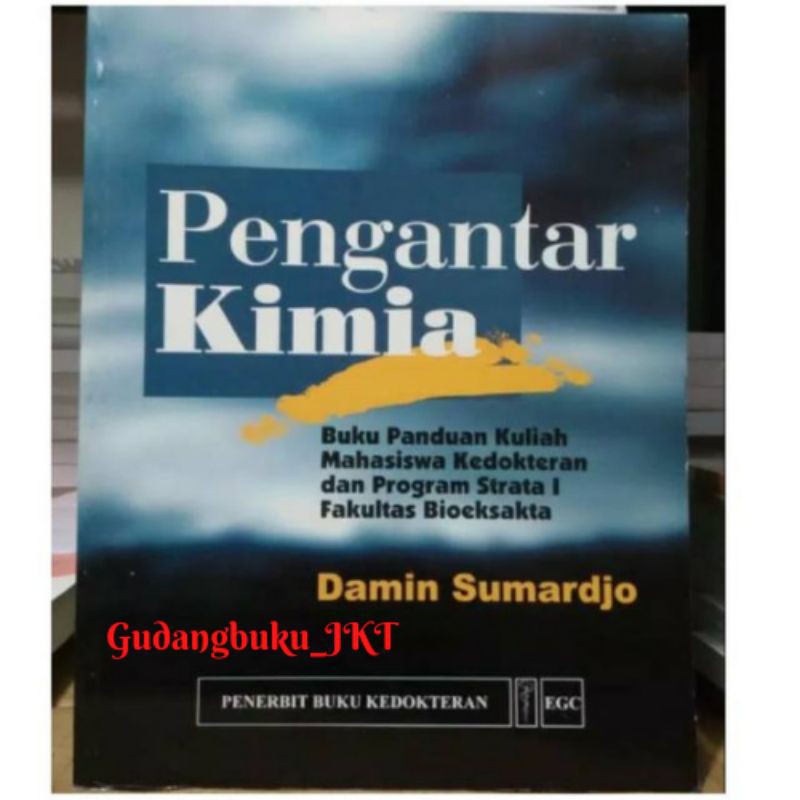 Jual Pengantar Kimia Buku Panduan Kuliah Mahasiswa Kedokteran Dan