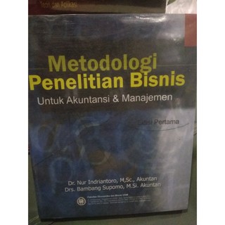 Jual Buku Metodologi Penelitian Bisnis Untuk Akuntansi Dan Manajemen