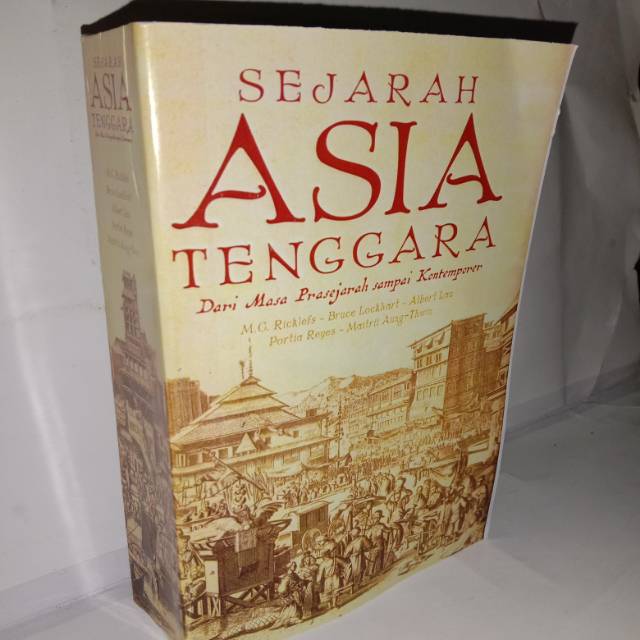 Sejarah Asia Tenggara Dari Masa Prasejarah Sampai Kontemporer Shopee