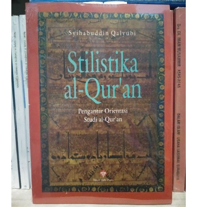 Jual Stilistika Al Quran Pengantar Orientasi Studi Al Quran