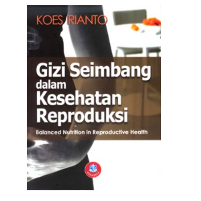 Jual Gizi Seimbang Dalam Kesehatan Reproduksi Shopee Indonesia