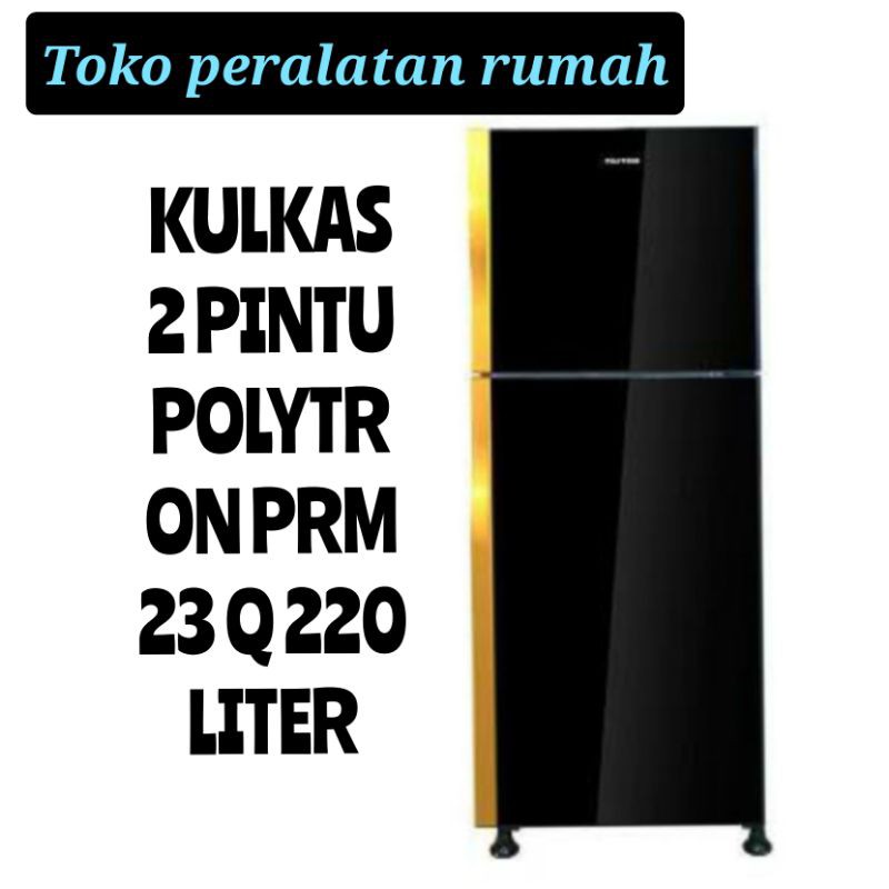 Jual Kulkas Polytron Prm Q Lemari Es Pintu Prm Q Prm Q Belleza