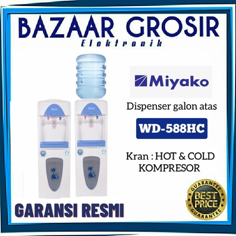 Jual MIYAKO WD588HC DISPENSER GALON ATAS WD 588 HC HOT COLD WD 558HC 3