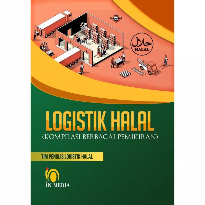 Jual Buku Ori Logistik Halal Kompilasi Berbagai Pemikirian Shopee