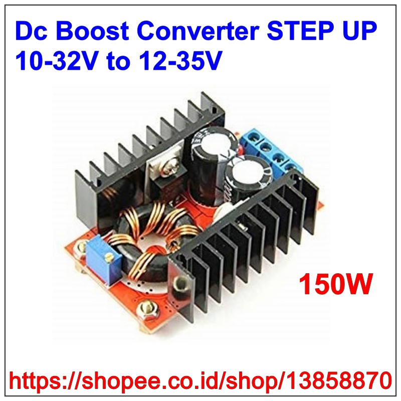 Jual Module Step UP 150W Boost Converter Step Up DC DC 10 32V To 12 35V