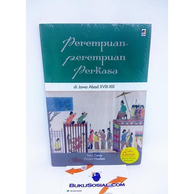 Jual Perempuan Perempuan Perkasa Di Jawa Abad Xviii Xix Peter Carey