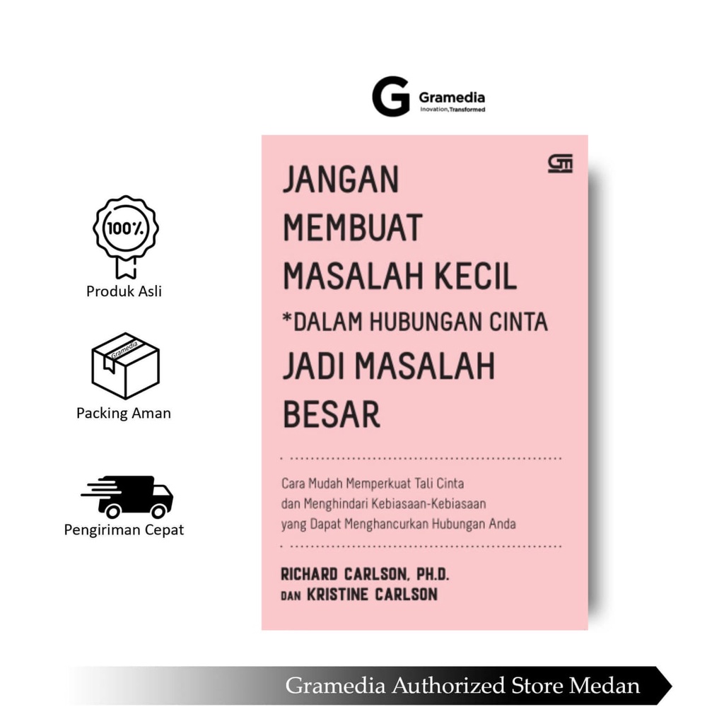 Jual Gramedia Medan Jangan Membuat Masalah Kecil Dalam Hubungan Cinta