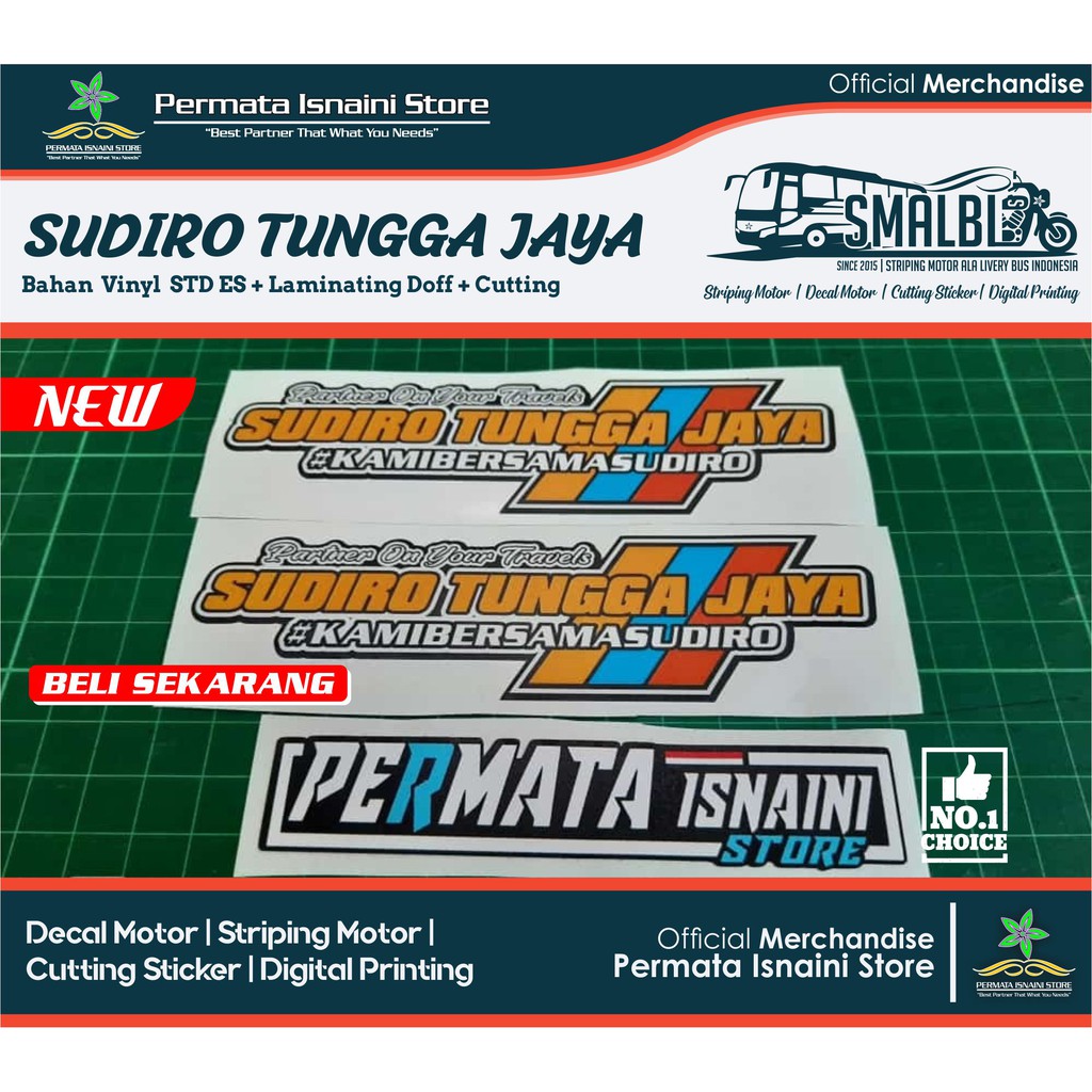 Jual Sticker Vinyl PO Sudiro Tungga Jaya STJ KamiBersamaSudiro