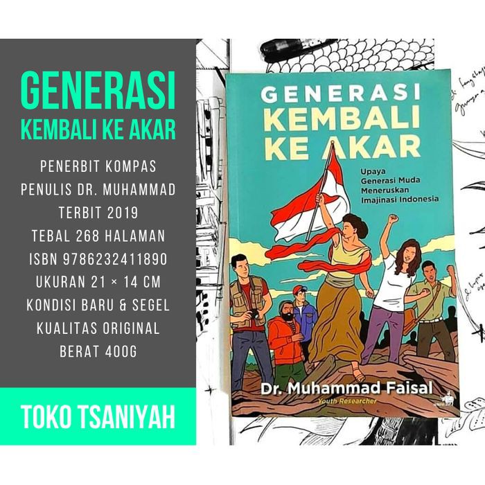 Buku Motivasi Generasi Kembali Ke Akar Dr Muhammad Faisal Indonesia