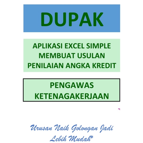 Jual Aplikasi Excel Pembuatan Dupak Pengawas Ketenagakerjaan Usulan