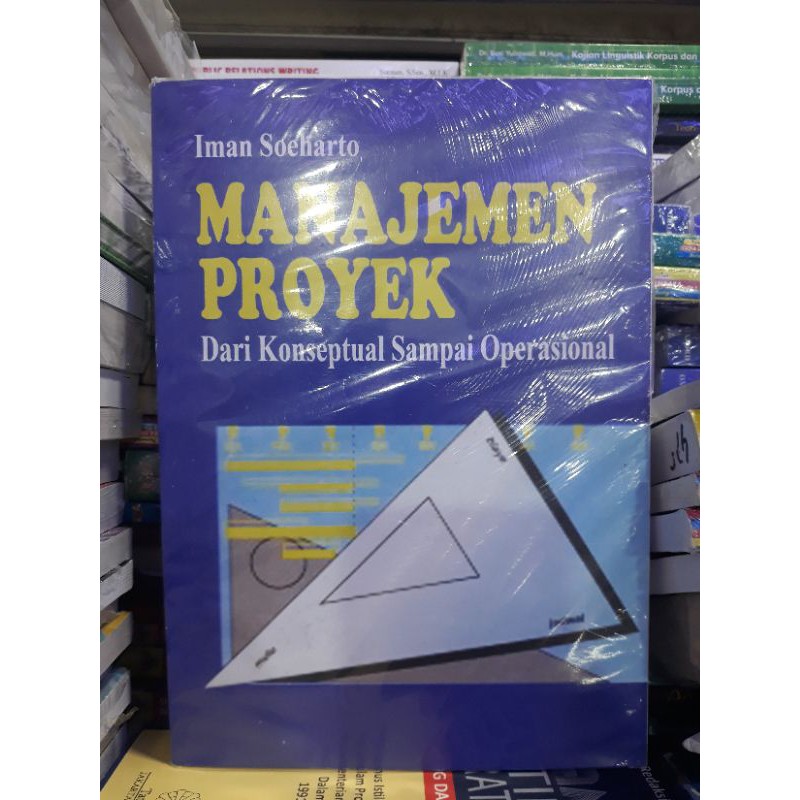 Jual Manajemen Proyek Dari Konseptual Sampai Operasional Iman Soeharto