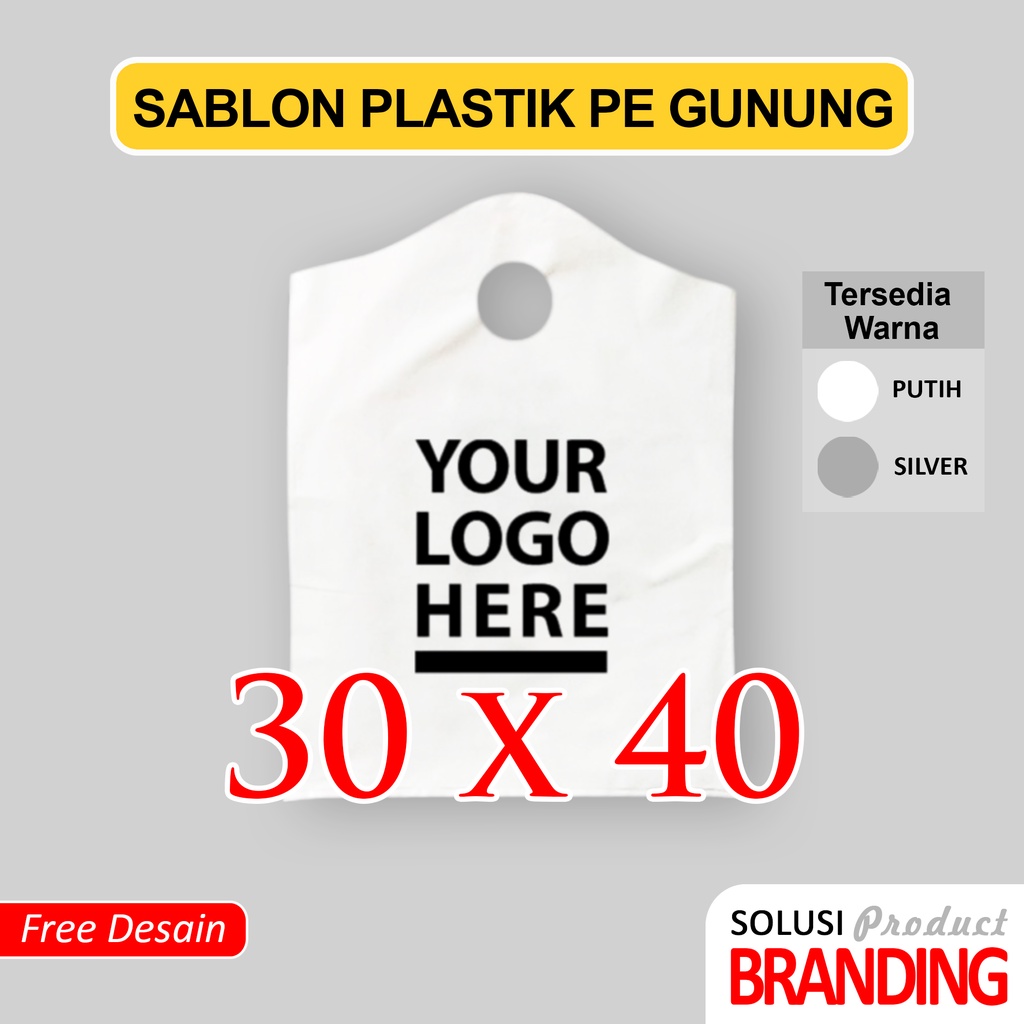 Jual Sablon Plastik Ukuran 30 X 40 Putih Silver Pe Gunung KEMASAN