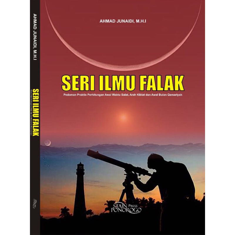 Jual Seri Ilmu Falak Pedoman Praktis Perhitungan Awal Shalat Arah