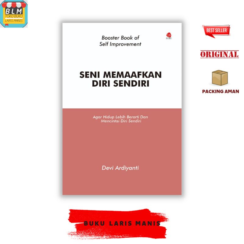 Jual Buku Self Improvement Seni Memaafkan Diri Sendiri Cara Menjadi