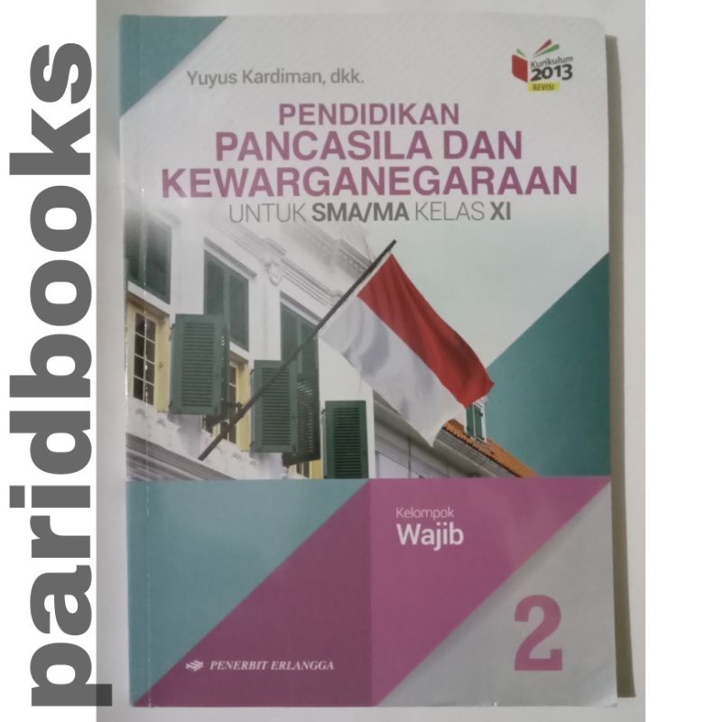 Jual Pendidikan Pancasila Dan Kewarganegaraan Untuk SMA MA Kelas XI