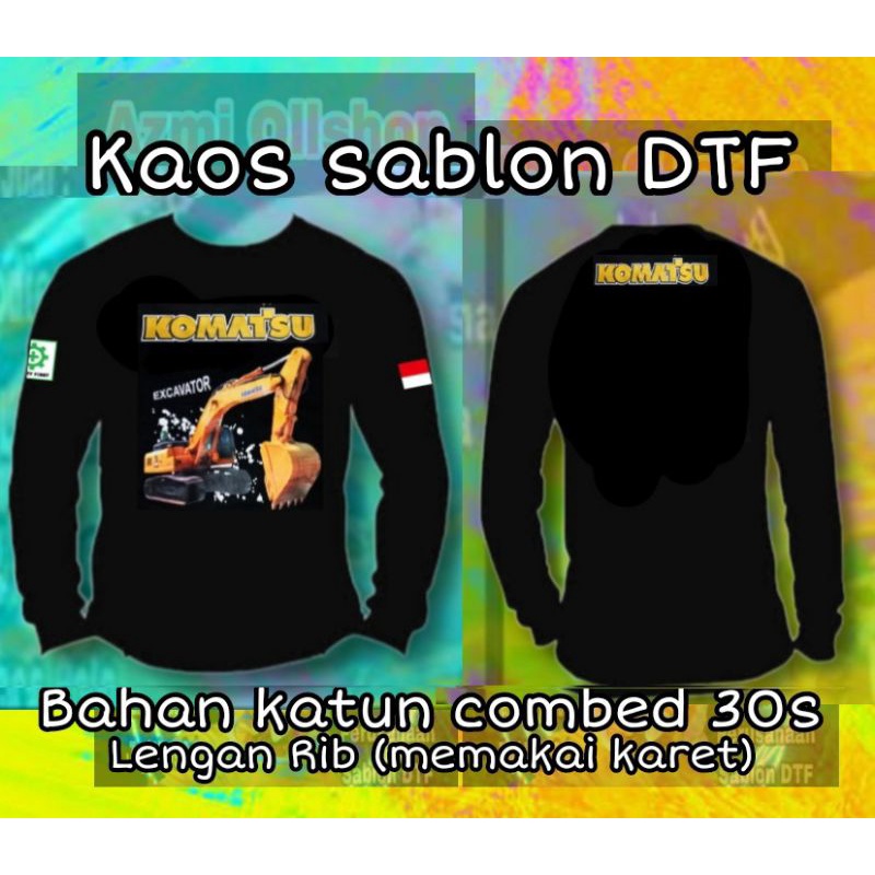 Jual Kaos Baju Excavator Komatsu Sablon Dtf Kaos Lengan Panjang Alat