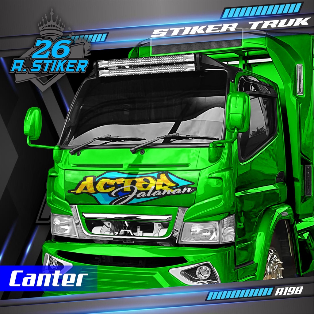 Jual Stiker Decal Kabin Depan ACTOR JALANAN All Truk Canter Ragasa