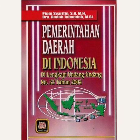 Jual Pemerintahan Daerah Di Indonesia Pipin Syarifin Ps Shopee