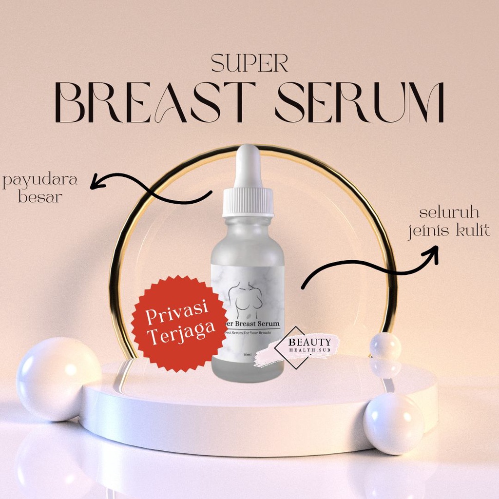 Jual Super Breast Serum Pembesar Susu Pengencang Payudara Pembesae