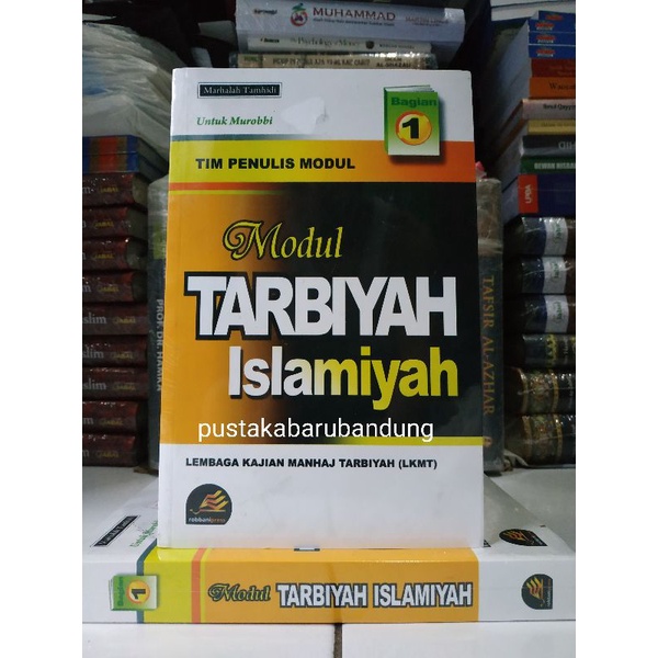 Jual Original Buku Modul Tarbiyah Islamiyah Jilid 1 Untuk Murobbi Tim