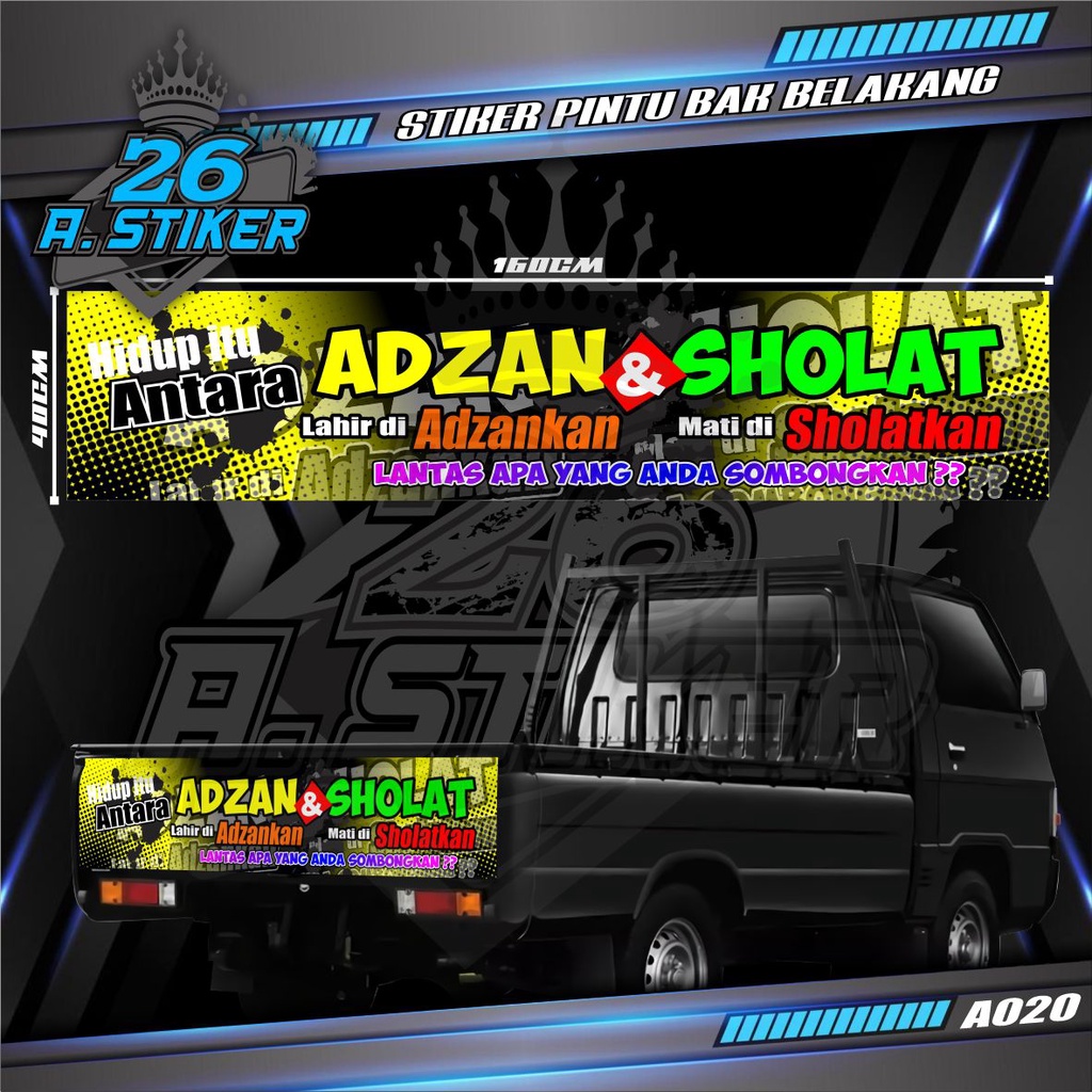 Jual Stiker Decal Pintu Bak Belakang HIDUP ANTARA ADZAN DAN SHOLAT L300