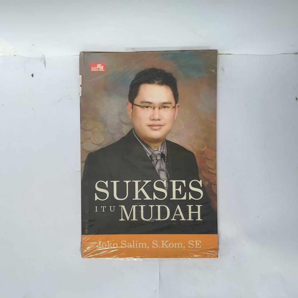 Jual Sukses Itu Mudah Joko Salim Buku Motivasi Hidup Buku Motivasi