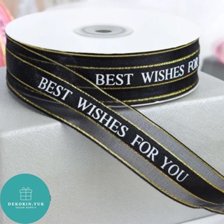 Jual PITA MOTIF BEST WISHES FOR YOU Lebar 2 5cm Pita Kado Pita Organza