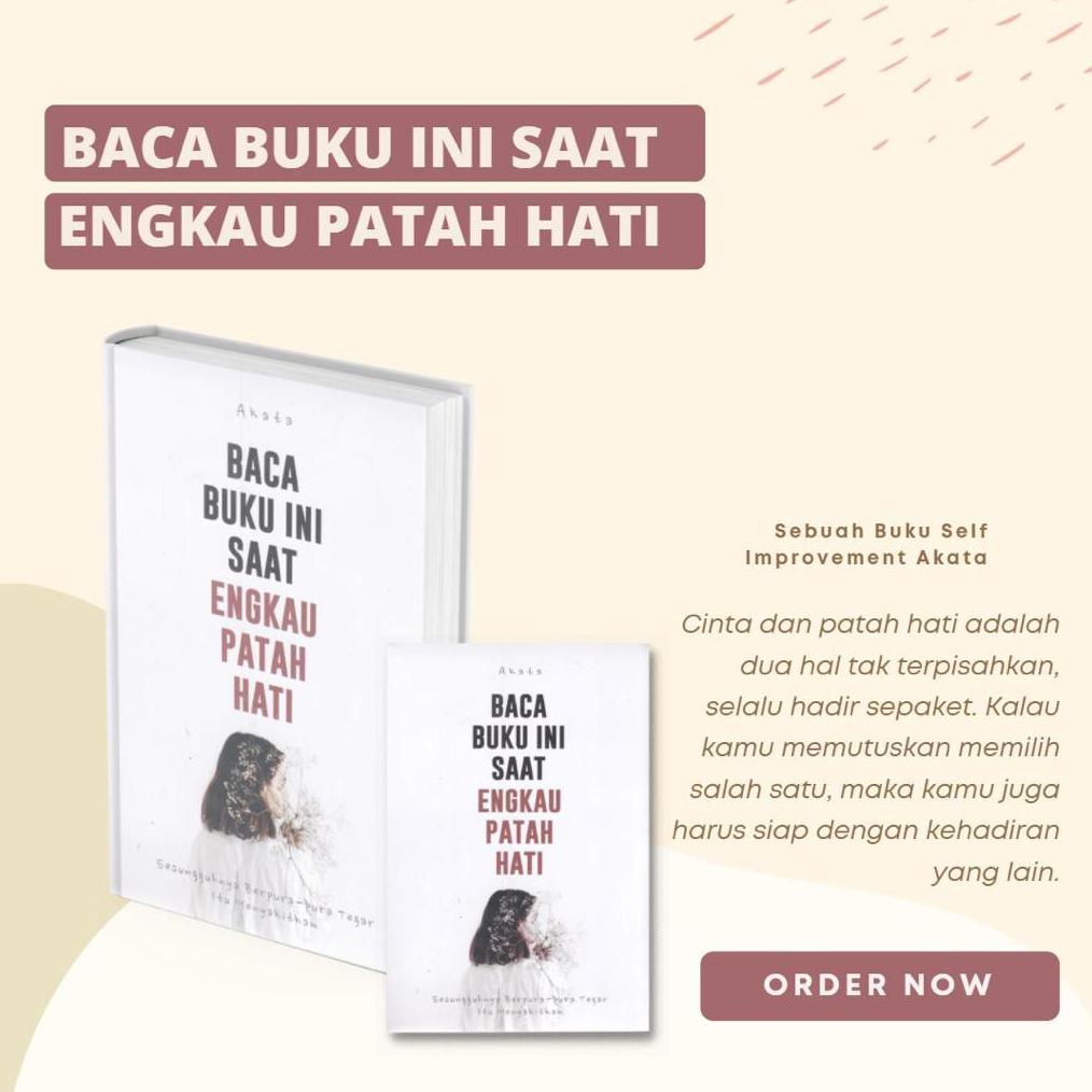 Jual Baca Buku Ini Saat Engkau Patah Hati Sesungguhnya Berpura Pura