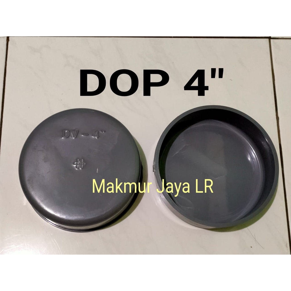 Jual DOP 4 Inch PVC Tutup Pipa 4 Polos Tanpa Drat END CAP 4 Dem