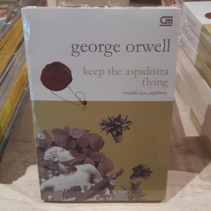 Jual Buku Tetaplah Jaya Aspidistra Keep The Aspidistra Flying George