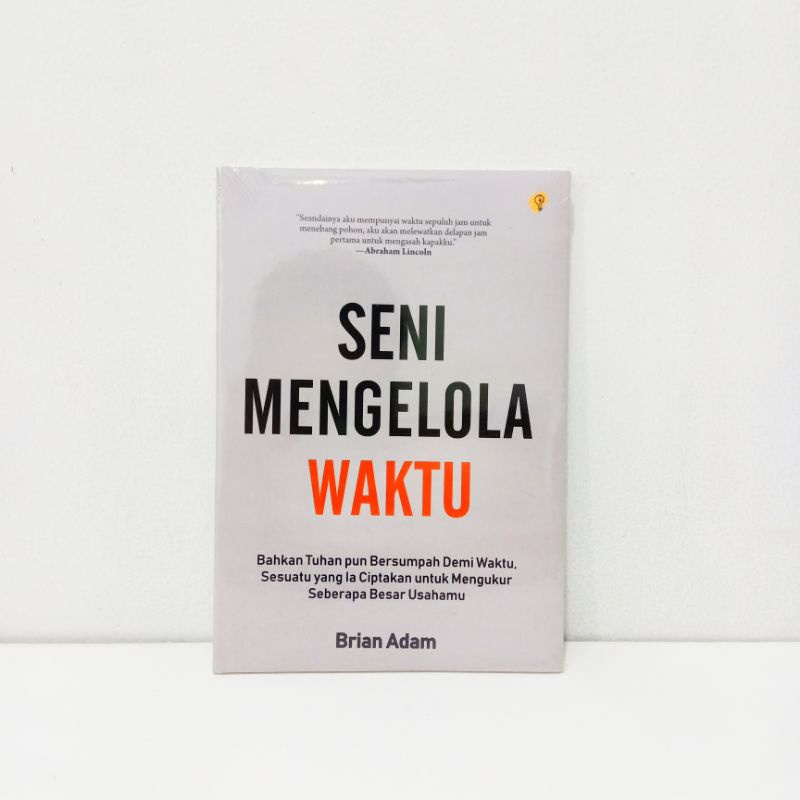 Jual Buku Seni Mengelola Waktu Brian Adam Shopee Indonesia