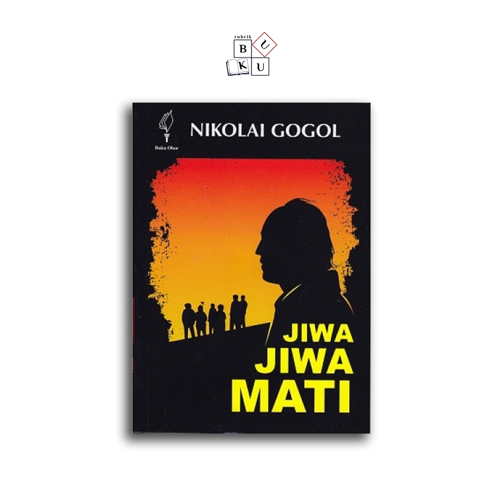 Jual Rubrik Buku Jiwa Jiwa Mati Nikolai Gogol Shopee Indonesia